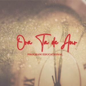 Program Educațional <br> Ora Ta de Aur